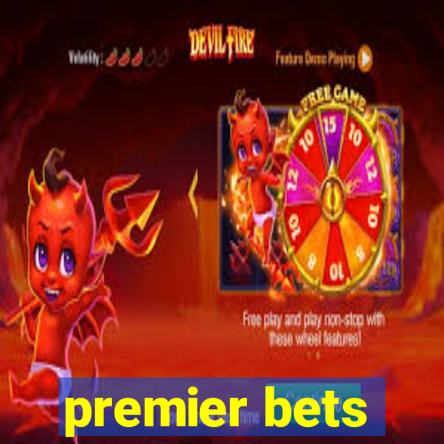 premier bets